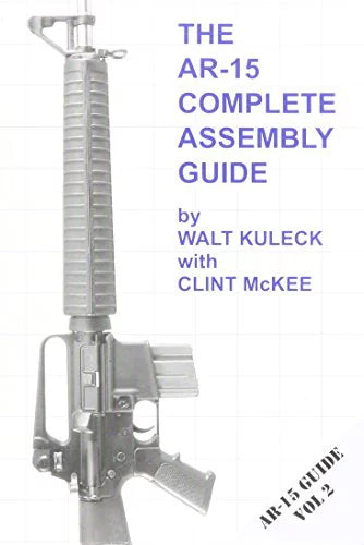 Pre-Owned Sizecott Duff Publications AR-15 Complete Assembly Guide [Paperback] by Walt Kuleck Paperback
