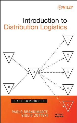 Pre-Owned Introduction to Distribution Logistics: 21 (Sizetatistics in Practice) Paperback