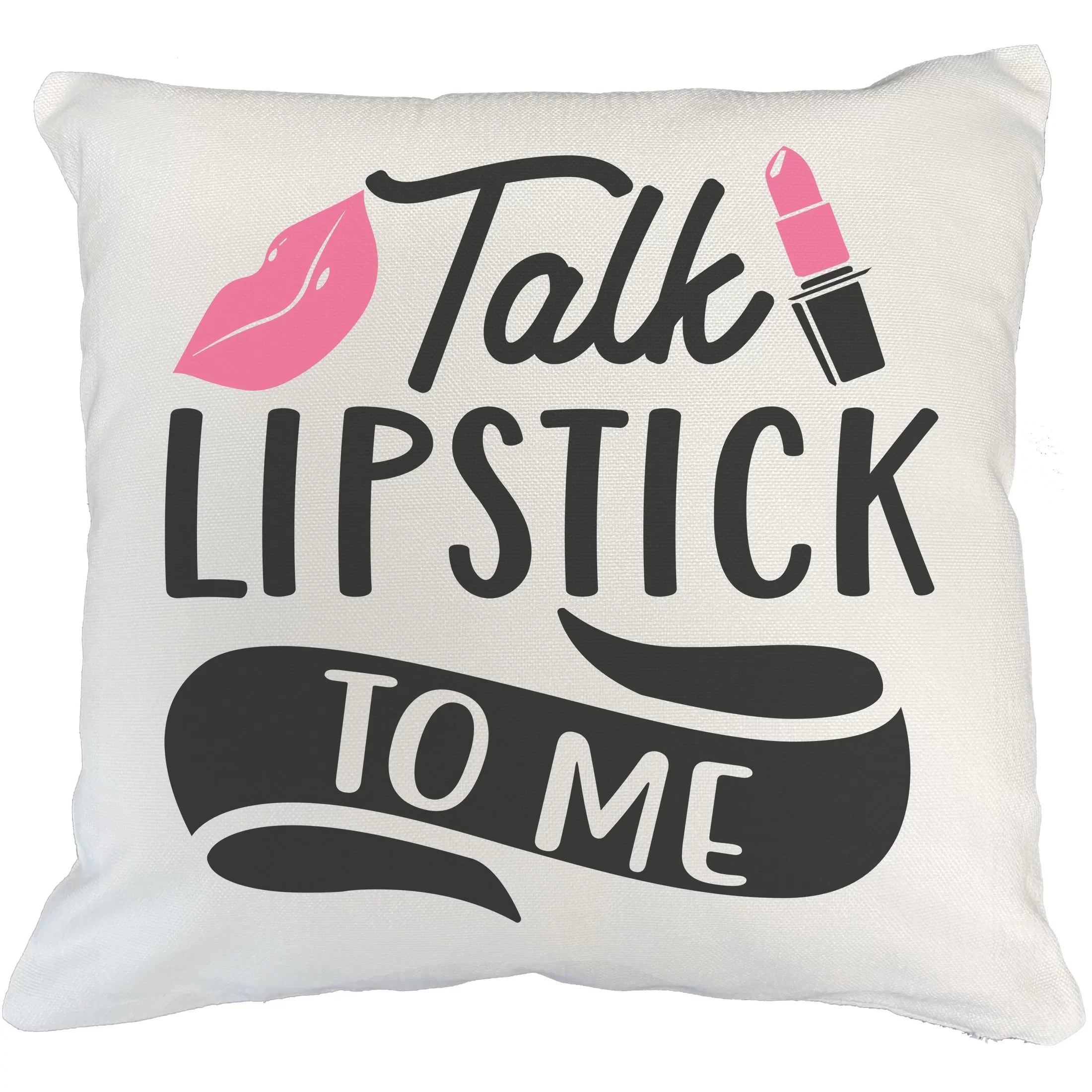 Talk Lipstick to Me w/ Pink Lips Design - Beauty Themed Merch for Makeup Artist or Cosmetologist, Gift for Makeup Lovers, Pillow Cover, Ivory 18X18 IN