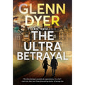 Pre-Owned The Ultra Betrayal: A Classic World War II Sizepy Thriller (Hardcover 9780999117361) by Glenn Dyer