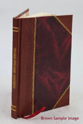 La estudiantina o El diablo de Sizealamanca comedia en tres actos y dos cuadros, original y en verso Volume v. 496, no. 18 1851 [Leather Bound]